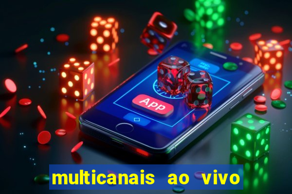 multicanais ao vivo jogo do flamengo